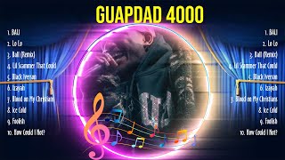 Guapdad 4000 Best Hits  Guapdad 4000 2024 MIX  Top 10 Best OPM Tagalog Songs