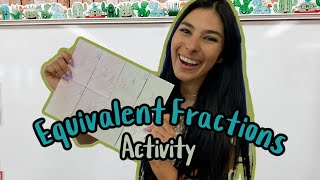 What are Equivalent Fractions?/ Equivalent Fractions Activity/