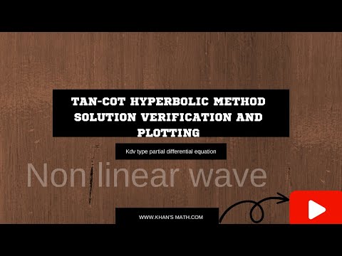 Solution Verification and Plotting of KdV-Type Partial Differential Equation using Tanh method