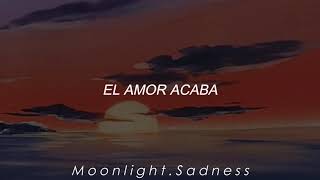 José José - El Amor Acaba (Letra) ♡
