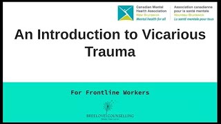 Introduction to Vicarious Trauma for Frontline Workers | Part 1