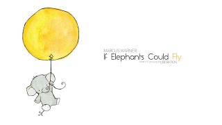 Marcus Warner - If Elephants Could Fly [Preview] chords
