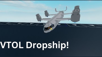 Plane Crazy | VTOL Dropship