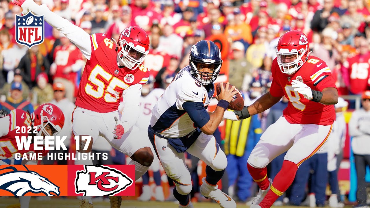 Denver Broncos vs. Kansas City Chiefs  2022 Week 17 Game Highlights 