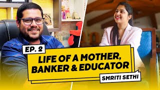 #ep02 THE ANKUSH LAMBA PODCAST | FT. SMRITI SETHI MA'AM 🔥🔥  @Studyniti