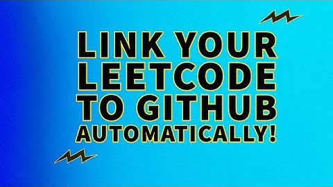 How to automatically submit your LeetCode solutions to your Github.