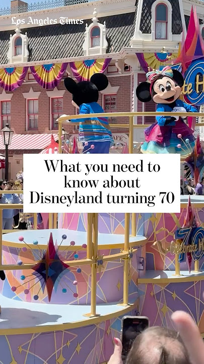 Everything to know about Disneyland turning 70