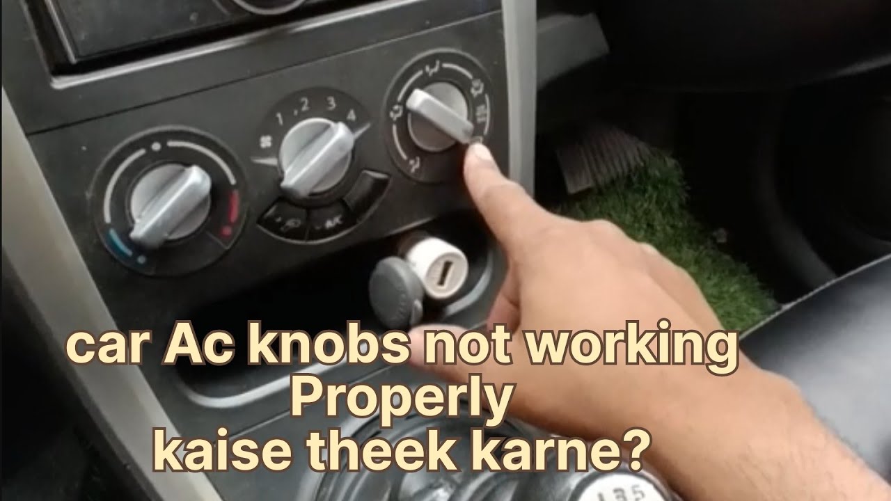 Car Ac Knobs Problems Knobs Not Working YouTube car-ac-knobs-problems-knobs-not-working-youtube