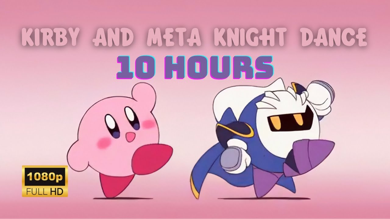 Kirby and Meta Knight Dancing 10 Hours - YouTube