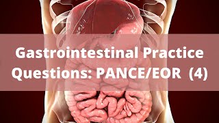 Gastrointestinal Practice Questions | High Yield PANCE/EOR Prep (4) Gastrointestinal Practice Questions High Yield Pance Eor Prep 1
