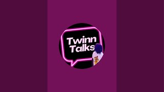 Twinn Talks is live!