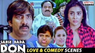 Sabse Bada Don Love & Comedy Scenes | Ravi Teja, Shriya Saran | Brahmanandam | Aditya Movies