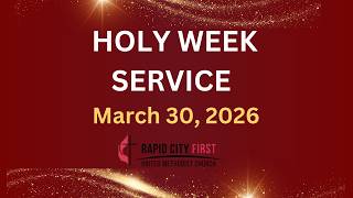 Holy Week March 30, 2026
