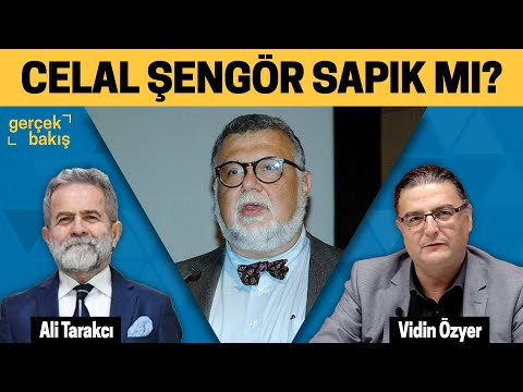 CELAL ŞENGÖR SAPIK MI? ALİ TARAKCI - VİDİN ÖZYER