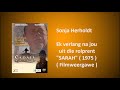 Sonja Herholdt - Ek verlang na jou (Filmweergawe uit die rolprent "SARAH" )