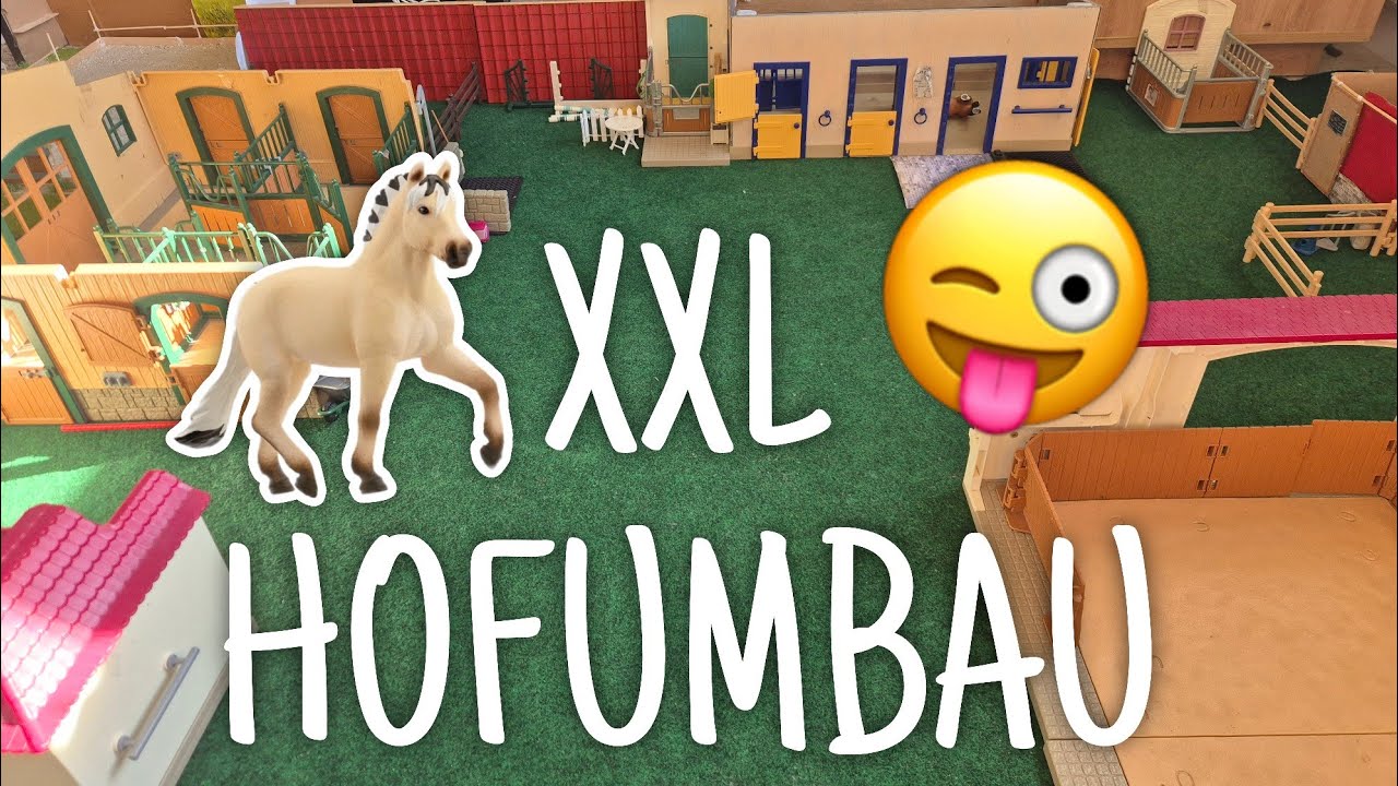 XXL HOFUMBAU MÄRZ🐣🐴📦Schleich Video😂NEU 2026