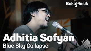 Adhitia Sofyan - Blue Sky Collapse | BukaMusik chords