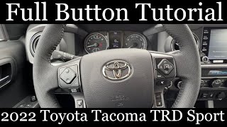 2022  Toyota Tacoma TRD Sport - (FULL Button Tutorial!)