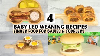 4 BABY LED WEANING RECIPES | FINGER FOOD RECIPES FOR BABIES\/TODDLERS | BABY FINGER FOOD IDEAS | BLW