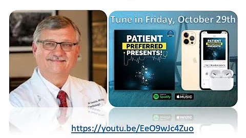 Dr. Robert J. Carney  on Patient Preferred Presents