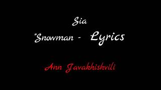 Sia - Snowman Lyrics Lyric Video