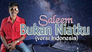 IKLIM - Bukan Niatku (versi Indonesia) | Video Lirik