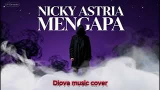 Download lagu NICKY ASTRIA - MENGAPA cover metalcore
