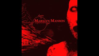 Marilyn Manson - Antichrist Superstar (Instrumental)