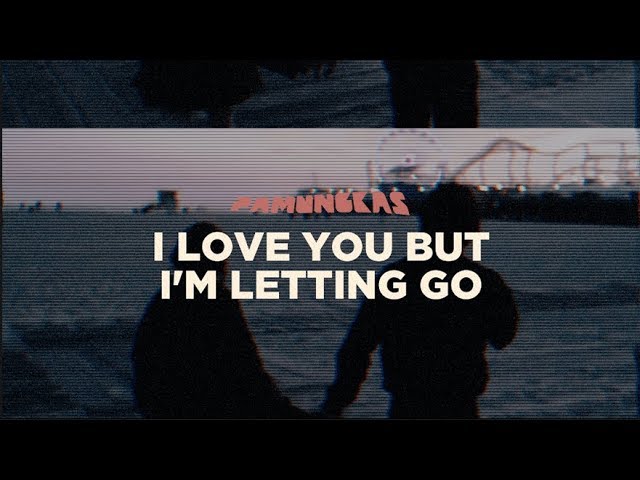 Pamungkas - I Love You But I'm Letting Go (Lyrics Video) class=