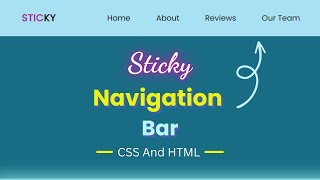 Fixed And Sticky Navigation Bar Using CSS And HTML