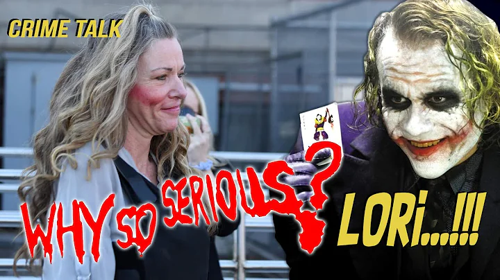 Lori Vallow... Why So Serious?