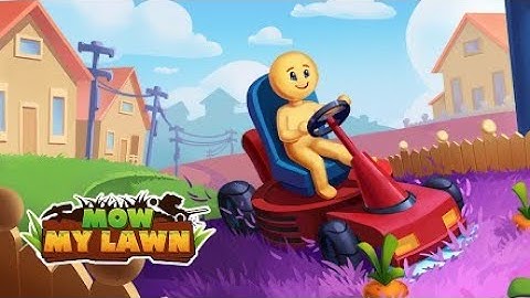 Mow My Lawn - Cutting Grass Gameplay Trailer (iOS & Android)