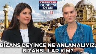Bizans deyince ne anlamalıyız? Bizanslılar kim? | @gundemotesi 501. Bölüm
