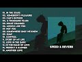 Part 1 Playlist GABRUT (Galau Brutal) Speed up & Reverb