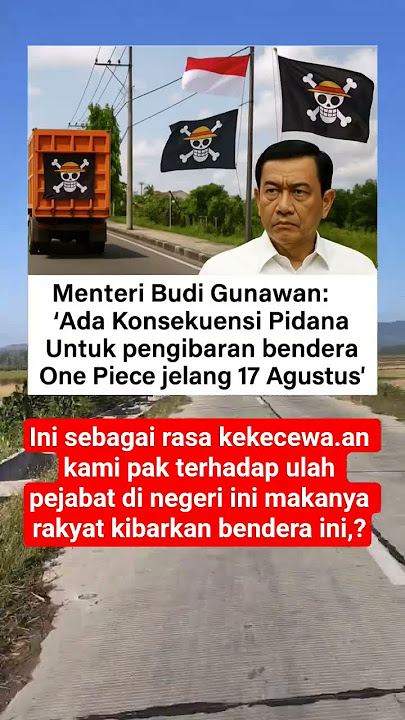 adanya bendera ini karna rakyat sudah terlalu lelah.