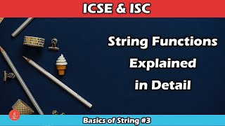 String Functions in Java Detailed Explanation || ICSE & ISC || Basics of String #3 || BluejCode