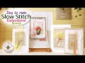 Simple hand embroidered flower projects on easy to make slow stitching backgrounds!