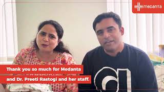Thank You, Doctor Smooth Delivery & Healthy Baby Dr. Preeti Rastogi I Medanta, Gurugram
