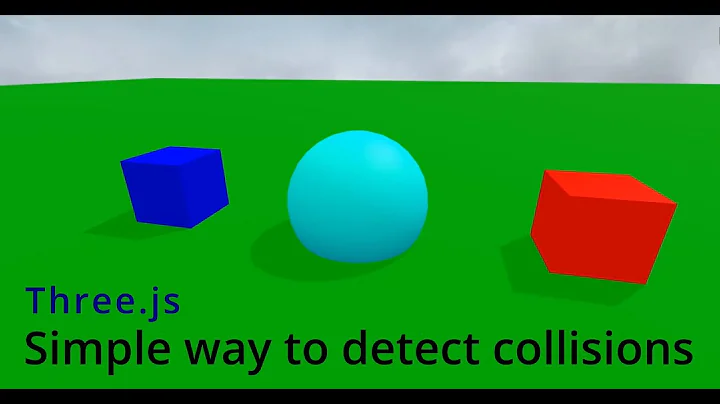 18a How to detect collisions three.js