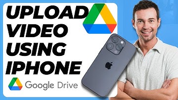 How to Upload Video in Google Drive Using iPhone (Easy Method)
