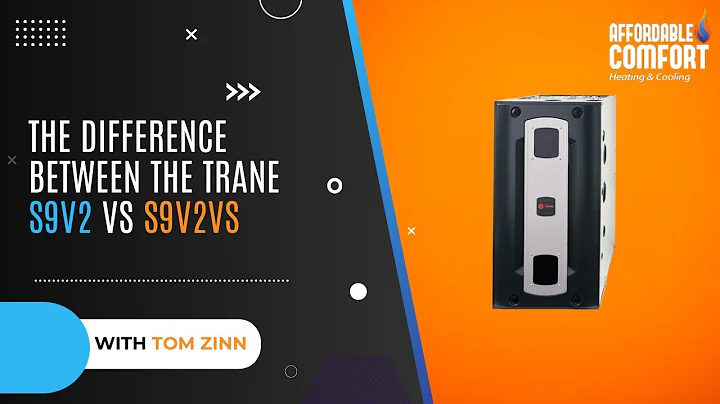 The difference between the Trane S9V2 vs S9V2VS