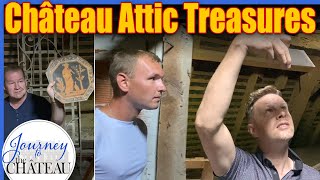CHATEAU Attic TREASURES @chateaudelalacelle  Journey to the Château, Ep. 42