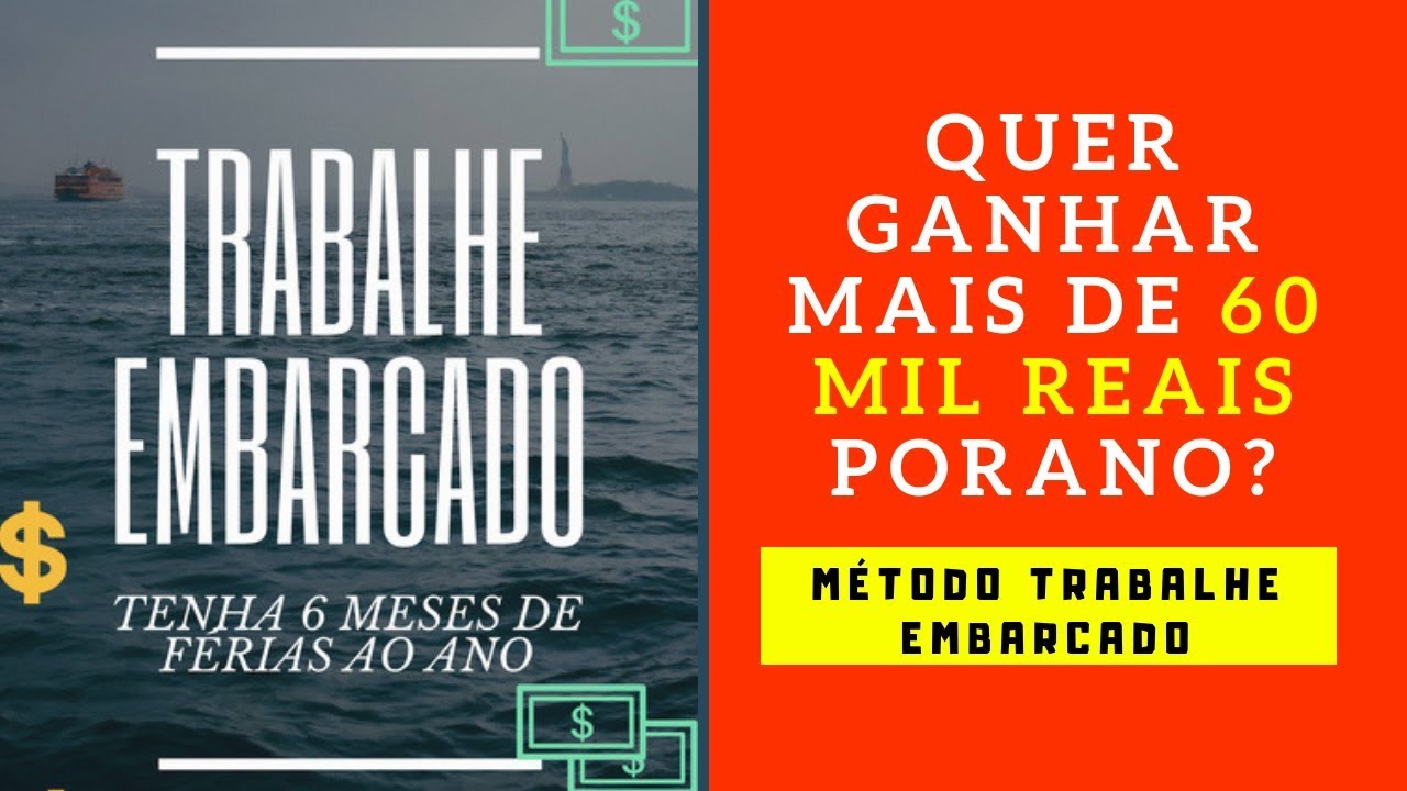 Como conseguir trabalhar embarcado? Método trabalhe embarcado | Como ...