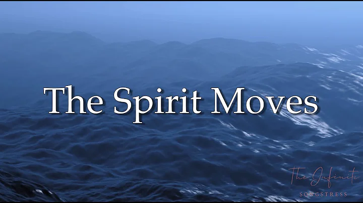 THE SPIRIT MOVES - Michelle Robertson; The Infinit...