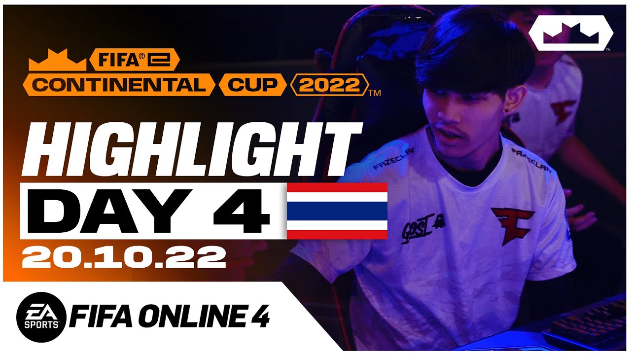 ไฮไลท์การแข่งขัน "DAY 4 " FIFA eCONTINENTAL CUP 2022 l FIFA Online 4