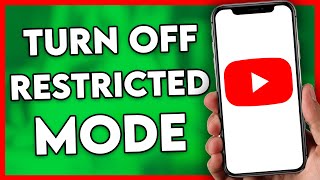 How to Turn Off Restricted Mode on YouTube (Easy)