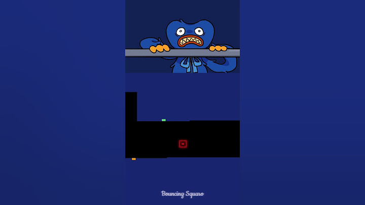 Wanna live MEME - Huggy Wuggy - Poppy Playtime / Bouncing Square @Temmmu