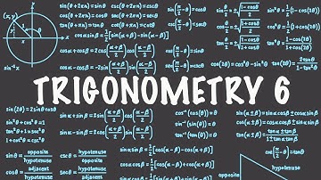 Trigonometry 6 : Trig Identities