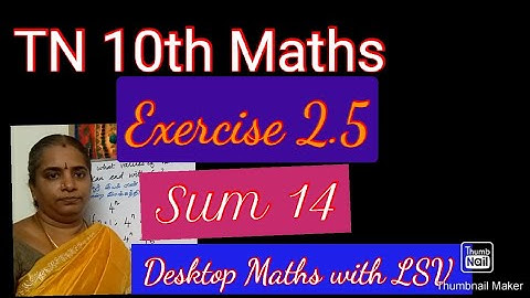 Sum 14 - Exercise 2.5 TN  10th Maths