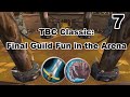 TBC Classic: Final Guild Fun in the Arena 7